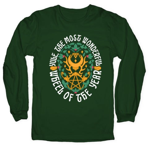 Yule, The Most Wonderful Wheel of The Year Longsleeve Tee